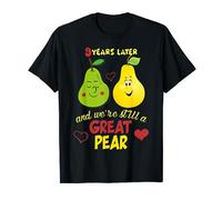 9 Years Later and We're Still a Great Pear Pun Anniversary T-Shirt
