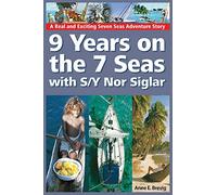9 Years on the 7 Seas with S/Y Nor Siglar