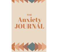 90-Day Anxiety Relief Journal: Daily Guided Prompts to Reduce Stress, Manage Worry, Build Confidence, and Improve Emotional Balance