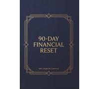 90 Day Financial Goal Logbook: The Minimalist Budget Planner and Expense Tracker Logbook for Monthly Bill Organizing, Debt Payoff, and Daily Savings Metrics