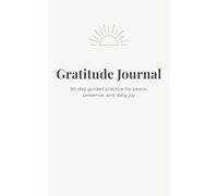90-Day Gratitude & Reflection Journal: Daily Prompts, Affirmations, Wins, Weekly Check-Ins & Mindful Notes