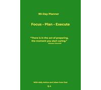 90-Day Productivity Planner: Focus • Plan • Execute | Daily Planning with Guided Prompts, Goal Setting, and Built-In Motivation