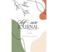 90-Day Self-Care Journal: A Guided Journey to Mindfulness and Balance: Daily reflections, gentle prompts, and mindful moments to nurture your mind, body, and soul.