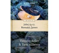 90 Days in John 14-17, Romans & James: Wisdom for the Christian life (Explore by the Book)
