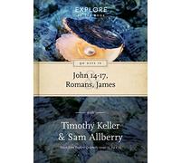90 Days in John 14-17, Romans & James: Wisdom for the Christian life (Explore by the Book)