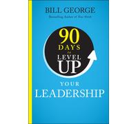 90 Days to Level Up Your Leadership