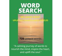 90 Mindfulness Word Searches: Everyday puzzles to relax with: Immerse yourself in a calming puzzle experience with these mindful word searches, designed to help you unwind and find tranquility.