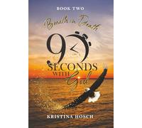 90 Seconds With God: Book 2: Breath in Death
