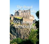 900 years of Edinburgh (The Royal Chronicles)