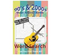 90s & 2000s Music Band and Artist Word Search Puzzle Book: Word Searches with Easy to Read Print about Music Bands and Artists in the 90's and 2000s/ ... for Vacations, Holidays and Free Time