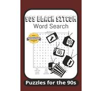 90s Black Sitcom Word Search: Word Search Nostalgia / 6x9 inches, 109 pages/ 50 puzzles/ Solutions included