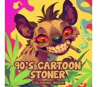 90's Cartoon Stoner Coloring Book: 50 Hilariously Chill Retro Pages for Adults to Color and Enjoy, Packed with Groovy Throwback Vibes, Lighthearted ... Halloween, or Christmas Gift for Friend