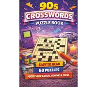 90's Crossword Puzzles: Crossword Puzzles with Easy to Read Print about 1990's | 6x9 inches, 120 pages | 60 Puzzles Gift for Vacations, Holiday and Relaxation. Puzzles for Adults, Seniors, Teens