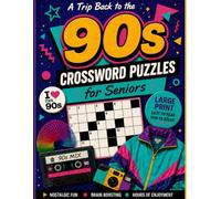 90s Crossword Puzzles for Seniors: Crossword Puzzles with Easy to Read Print about the 90s Pop Culture, 90s Fashion, 90s Technology and More | 8.5x11 ... Gift for Vacations, Holidays, and Relaxation