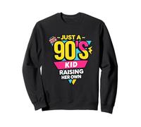 90s Culture Mom Life 90s Kid Raised on 1990s Parenting Joke Sweatshirt