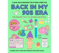 90s Era - Retro Colouring Book - Colouring Book - 90s Colouring Book - 90s Throwback - Adult Colouring Pages - 90s Kids - Nostalgic Colouring Book