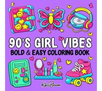 90s Girl Vibes Coloring Book: Bold and Easy Retro Designs for Stress Relief, Featuring Simple Illustrations of Cute Nostalgic Accessories for Adults & Teens