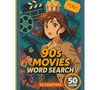 90s Movies Word Search: A Nostalgic Puzzle Book for Adults Featuring Iconic Films, Stars & Moments of the 1990s: 50 Fun Word Search Puzzles ... Culture - Perfect for Adults and Movie Lovers