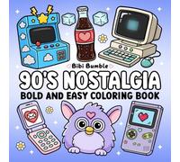 90s Nostalgia: Bold & Easy Coloring Book Featuring Retro-Themed Designs, Suitable for Adults & Kids (Bold and Easy Coloring Books)