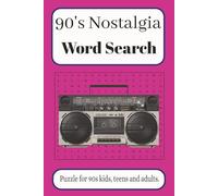 90's Nostalgia Word Search Book: Word searches with Easy to Read Print about Trends of the 90s, Celebrating the best of the 1990s, Relive the 1990s ... for Holidays, Vacations and Free Times