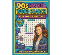 90s Nostalgia Word Search Puzzle Book: Word Searches with Easy to Read Print about 90's Nostalgia, Nostalgic Word Search,1990s themed Word Search and ... for Vacations, Holidays and Free Times
