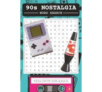 90s Nostalgia Word Search Puzzle Book: Word Searches with Easy to Read Print about the 1990s, Nostalgia, and More | 6x9 inches, 124 pages | 50+ ... Vacations, Holidays, Relaxation, Meditation