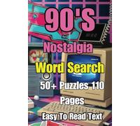 90's Nostalgia Word Search Puzzle: Word Searches With Easy To read Print About 90's, Music, Culture and More | 6x9 Inches, 110 Pages | 50+ Puzzles … Gift For Vacations, Holidays And Free Time