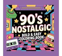 90's Nostalgic: Bold & Easy Coloring Book