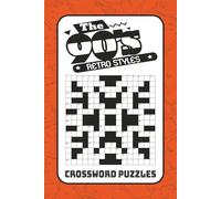 90s Retro Crossword Puzzles: Crossword Puzzles Easy-to-Read Filled with 90s Retro Nostalgia, Vintage Vibes & Pop Culture Fun | 6x9 Inches, 120 Pages | ... for Vacations, Holidays & Nostalgia Lovers