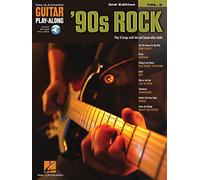 90s Rock - 2nd Edition. Guitar Play-Along Volume 6 (Hal Leonard Guitar Play-Along, 6)