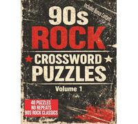 90s Rock Crossword Puzzles - Volume 1 (90s Rock Puzzle Books)