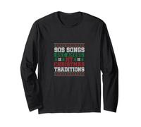 90s Songs are Part of My Joyful Christmas Traditions Long Sleeve T-Shirt