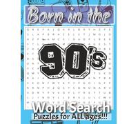 90's Word Search: Relive the Decade with 55 Puzzles and 110 Pages of Totally Rad Fun! Perfect Gift for Millenials!