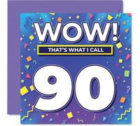 90th Birthday Cards for Men Women - WOW Thats What I Call - Happy Birthday Card for 90 Year Old Man Woman Auntie Uncle Grandad Nanny, 145mm Bday Greeting Cards