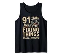 91 Years and Still Fixing Things Funny 91st Birthday Tank Top