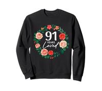 91 Years Loved Rose Flower 91 Year Old Women 91st Birthday Sweatshirt
