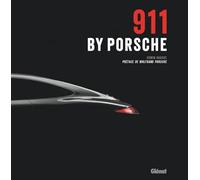 911 by Porsche: Préface de Wolfgang et Hans Peter Porsche