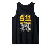 911 Dispatcher Funny Emergency Dispatch Tank Top