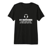 911 Dispatcher I Can't Stay Calm Funny Premium T-Shirt
