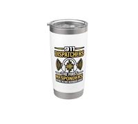 911 Dispatchers First Responders Before First Stainless Steel Insulated Tumbler