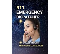 911 Emergency Dispatcher: Calm Voices Guiding Chaos - A Career on the Front Lines of Communication