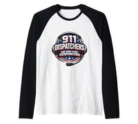 911 Emergency Dispatchers The Very First Responders Quote Raglan Baseball Tee