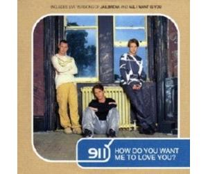 911 - How Do You Want Me to Love CD2 [CD 2]