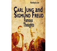 911 Inspirational quotes from Carl Jung and Sigmund Freud: Famous Psychiatrists Thoughts (Great quotes about habits and behaviours)