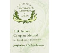 9175 - J. B. Arban Complete Method Trombone Euphonium