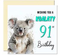 91st Koala Birthday Card for Men women - Funny Pun Birthday Card for 91 Year old Woman Ladies Grandma Nan Mum Aunt Nan Friend Sister Ninety One Ninety First Nanny