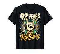 92 Years Still Loud Still Rocking It Funny 92nd Birthday T-Shirt