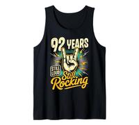 92 Years Still Loud Still Rocking It Funny 92nd Birthday Tank Top