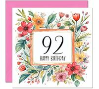92nd Birthday Card for Women - Any Age - Floral Birthday Card for 92 Year old Woman Ladies Grandma Nan Mum Aunt Friend Sister Ninety two Ninety Second Nanny