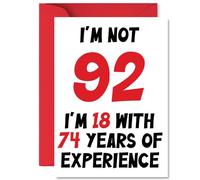 92nd Birthday Cards for Men Women - Not 92 Im 18 With 74 Years Experience - Happy Birthday Card for 92 Year Old Man Woman Wife Husband Uncle Auntie, A5 Bday Greeting Cards